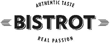 AUTHENTIC TASTE BISTROT REAL PASSION