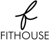 F FITHOUSE