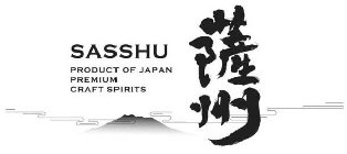 SASSHU PRODUCT OF JAPAN PREMIUM CRAFT SPIRITS