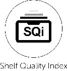 SQI SHELF QUALITY INDEX