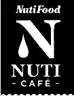 NUTIFOOD N NUTI CAFÉ