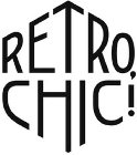 RETRO, CHIC!