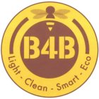 B4B - LIGHT - CLEAN - SMART - ECO