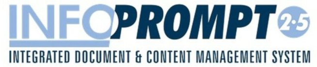 INFOPROMPT 2-5 INTEGRATED DOCUMENT & CONTENT MANAGEMENT SYSTEM