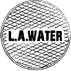 L.A.WATER