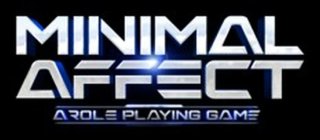 MINIMAL AFFECT A ROLE PLAYING GAME