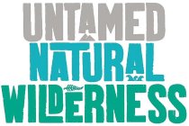 UNTAMED NATURAL WILDERNESS