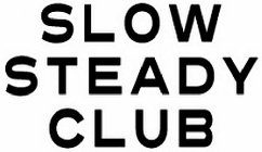 SLOW STEADY CLUB