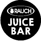 RAUCH JUICE BAR