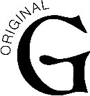 ORIGINAL G