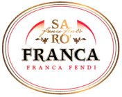 SARÓ FRANCA - FRANCA FENDI