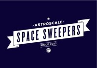 · ASTROSCALE · SPACE SWEEPERS SINCE 2013