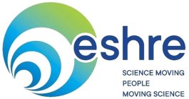 ESHRE SCIENCE MOVING PEOPLE MOVING SCIENCE