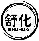 SHUHUA