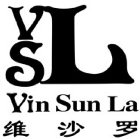 VSL VIN SUN LA