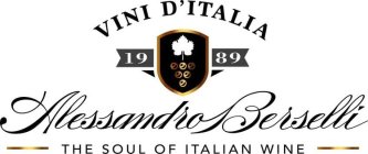 VINI D'ITALIA 1989 ALESSANDRO BERSELLI THE SOUL OF ITALIAN WINE