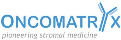 ONCOMATRYX PIONEERING STROMAL MEDICINE
