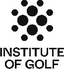 INSTITUTE OF GOLF