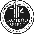 BAMBOO SELECT NIET WOEKEREND NON INVASIVE NON TRAÇANT HORSTBILDENDER