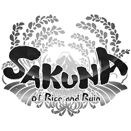 SAKUNA OF RICE AND RUIN