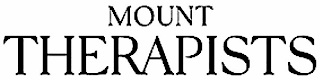 MOUNT THERAPISTS