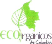 ECO RGANICOS DE COLOMBIA