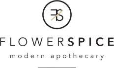 FS FLOWERSPICE MODERN APOTHECARY