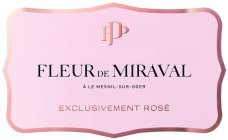 FDM FLEUR DE MIRAVAL A LE MESNIL-SUR-OGER EXCLUSIVEMENT ROSÉ