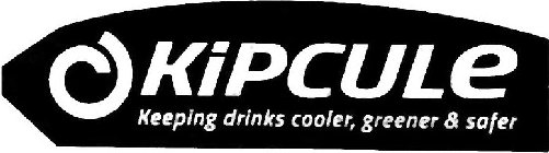 KIPCULE KEEPING DRINKS COOLER, GREENER & SAFER