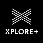 X XPLORE+