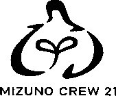 MIZUNO CREW 21