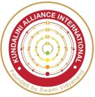 KUNDALINI ALLIANCE INTERNATIONAL FOUNDED BY SWAMI VIDYANAND