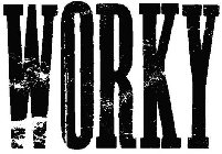 WORKY