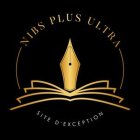 NIBS PLUS ULTRA SITE D'EXCEPTION