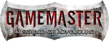 GAMEMASTER IN SEARCH OF ADVENTURE