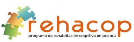 REHACOP PROGRAMA DE REHABILITACIÓN COGNITIVA EN PSICOSIS