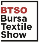BTSO BURSA TEXTILE SHOW