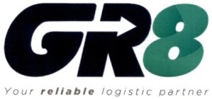GR8 YOUR RELIABLE LOGISTIC PARTNER