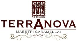 THE ORIGINAL TERRANOVA MAESTRI CARAMELLAI DAL 1890