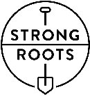 STRONG ROOTS