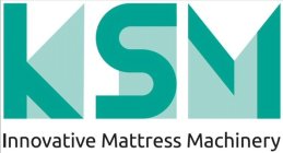 KSM INNOVATIVE MATTRESS MACHINERY