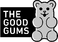 THE GOOD GUMS