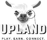 UPLAND PLAY. EARN. CONNECT.