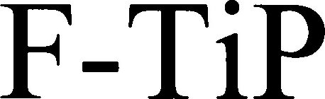 F-TIP