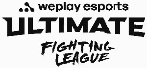 WEPLAY ESPORTS ULTIMATE FIGHTING LEAGUE