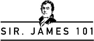 SIR. JAMES 101