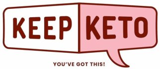 KEEP KETO YOU'VE GOT THIS!