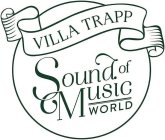 VILLA TRAPP SOUND OF MUSIC WORLD