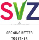 SVZ A ROYAL COSUN COMPANY GROWING BETTER TOGETHER