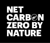 NET CARBON ZERO BY NATURE